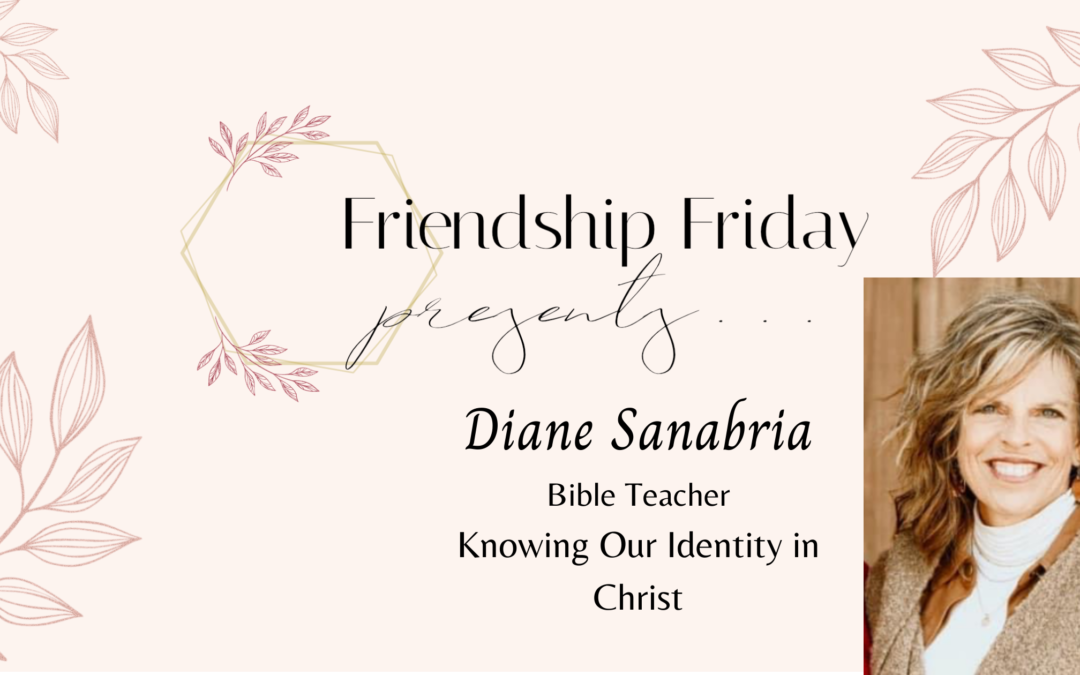 Friendship Friday: Diane Sanabria